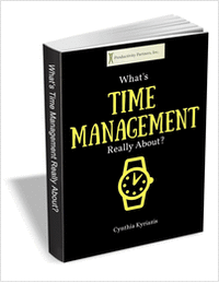 What's Time Management Really About?