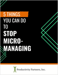 5 Things You Can Do to Stop Micromanaging