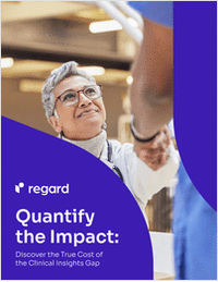 Quantify the Impact: Discover the True Cost of the Clinical Insights Gap