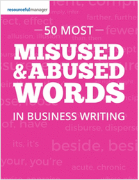 50 Most Misused & Abused Words in Business Writing