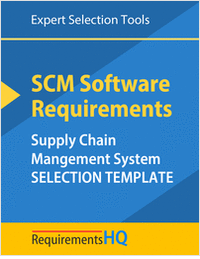 Supply Chain Management Software Requirements Template for a New SCM Software Acquisition