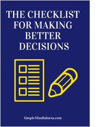 The Checklist for Making Better Decisions