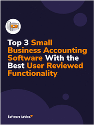 Top 3 Small Business Accounting Software With the Best User Reviewed Functionality