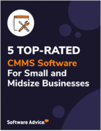 5 Top-Rated CMMS for Small and Midsize Businesses