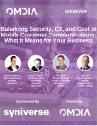 Balancing Security, CX, and Cost in Mobile Customer Communications: What It Means for Your Business