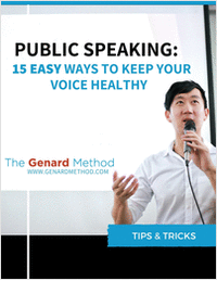 Public Speaking: 15 Easy Ways to Keep Your Voice Healthy