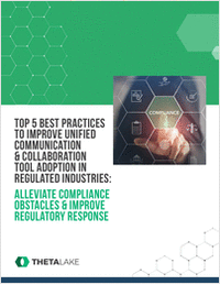 Top 5 Best Practices to Improve Unified Communication and Collaboration Tool Adoption in Regulated Industries