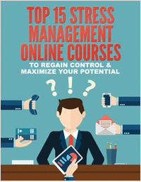 Top 15 Stress Management Online Courses to Regain Control & Maximize Your Potential