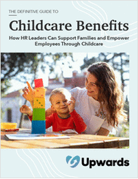 The Definitive Guide to Childcare Benefits for HR Leaders