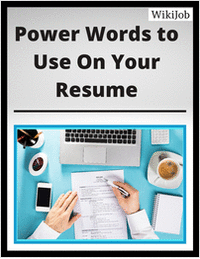 Power Words to Use On Your Resume