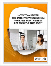 How to Answer the Interview Question: 'Why Are You the Best Person for This Job?'