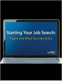 Starting Your Job Search: Figure Out What You like to Do