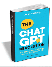 The ChatGPT Revolution ($12.00 Value) FREE for a Limited Time