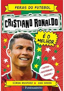 FERAS DO FUTEBOL: CRISTIANO RONALDO