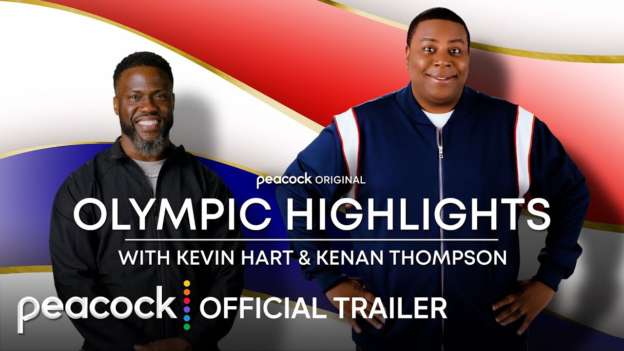 Olympic Highlights with Kevin Hart & Kenan Thompson | Official Trailer | Peacock Original - YouTube