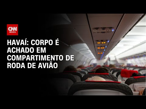 Havaí: corpo é achado em compartimento de roda de avião | LIVE CNN