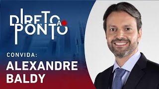 ALEXANDRE BALDY | DIRETO AO PONTO