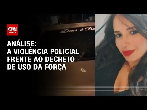 Análise: A violência policial frente ao decreto de uso da força | WW