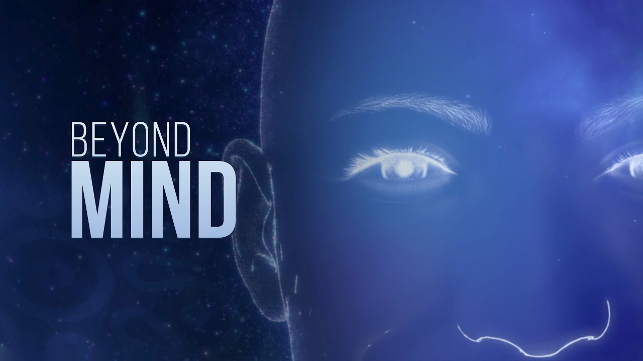 BEYOND MIND