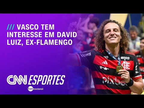 Vasco tem interesse em David Luiz, ex-Flamengo | CNN NOVO DIA