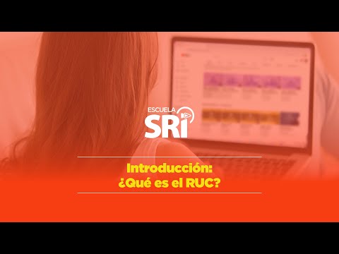 Ver el video VIDEO 1 - INTRODUCCIÓN - ¿QUÉ ES EL RUC?