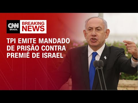 TPI emite mandado de prisão contra premiê de Israel | LIVE CNN