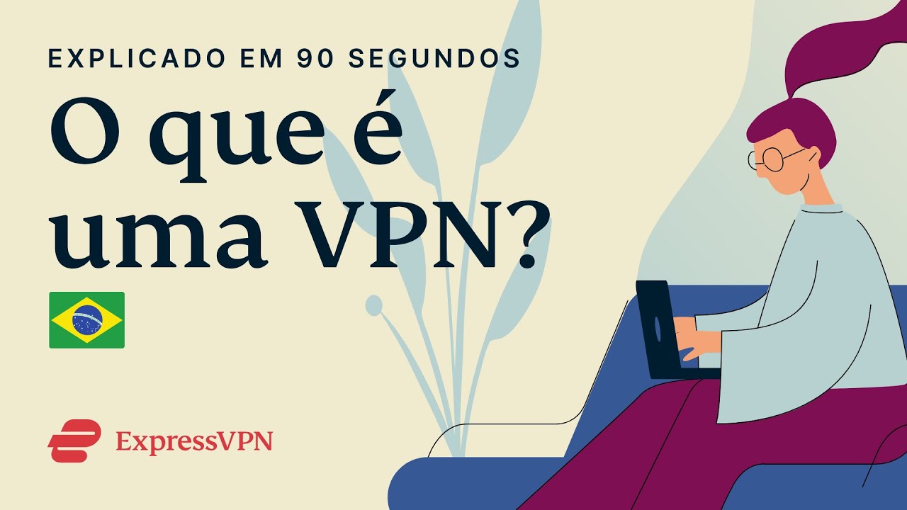 O que é uma VPN?