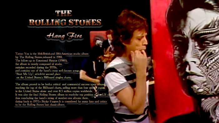 The Rolling Stones �Hang Fire� (1981Tattoo You) (700x394, 247Kb)