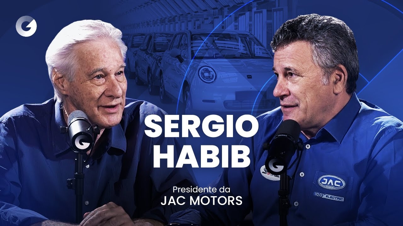 Empreendendo no setor Automotivo - Sergio Habib, Presidente da JAC Motors