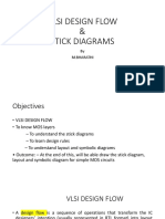 Vlsi Design Flow & Stick Diagrams: by M.Bharathi