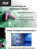 Introduction To Information Theory: Hsiao-Feng Francis Lu Dept. of Comm Eng. National Chung-Cheng Univ