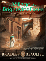 In the Village Where Brightwine Flows: The Song of the Shattered Sands