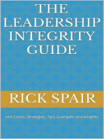 The Leadership Integrity Guide Kindle Edition by Rick Spair (Author) Format: Kindle Edition