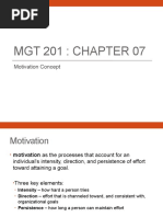 MGT 201: Chapter 07: Motivation Concept