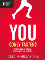 You (Only Faster) - Training Plans To Help You Train Smarter and Run Faster (PDFDrive)