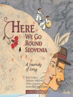 Here we go (Audio ebook): A Songbook about Slovenian Folk Music