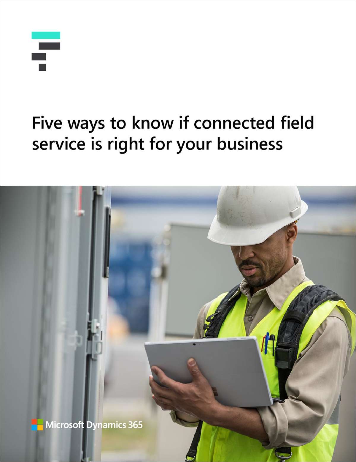 5 Ways to Know if Connected Field Service is Right for Your Business