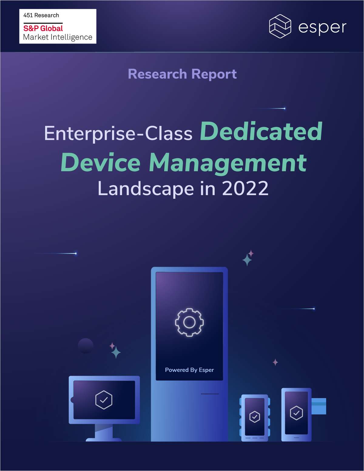 Enterprise-class dedicated device management landscape in 2022