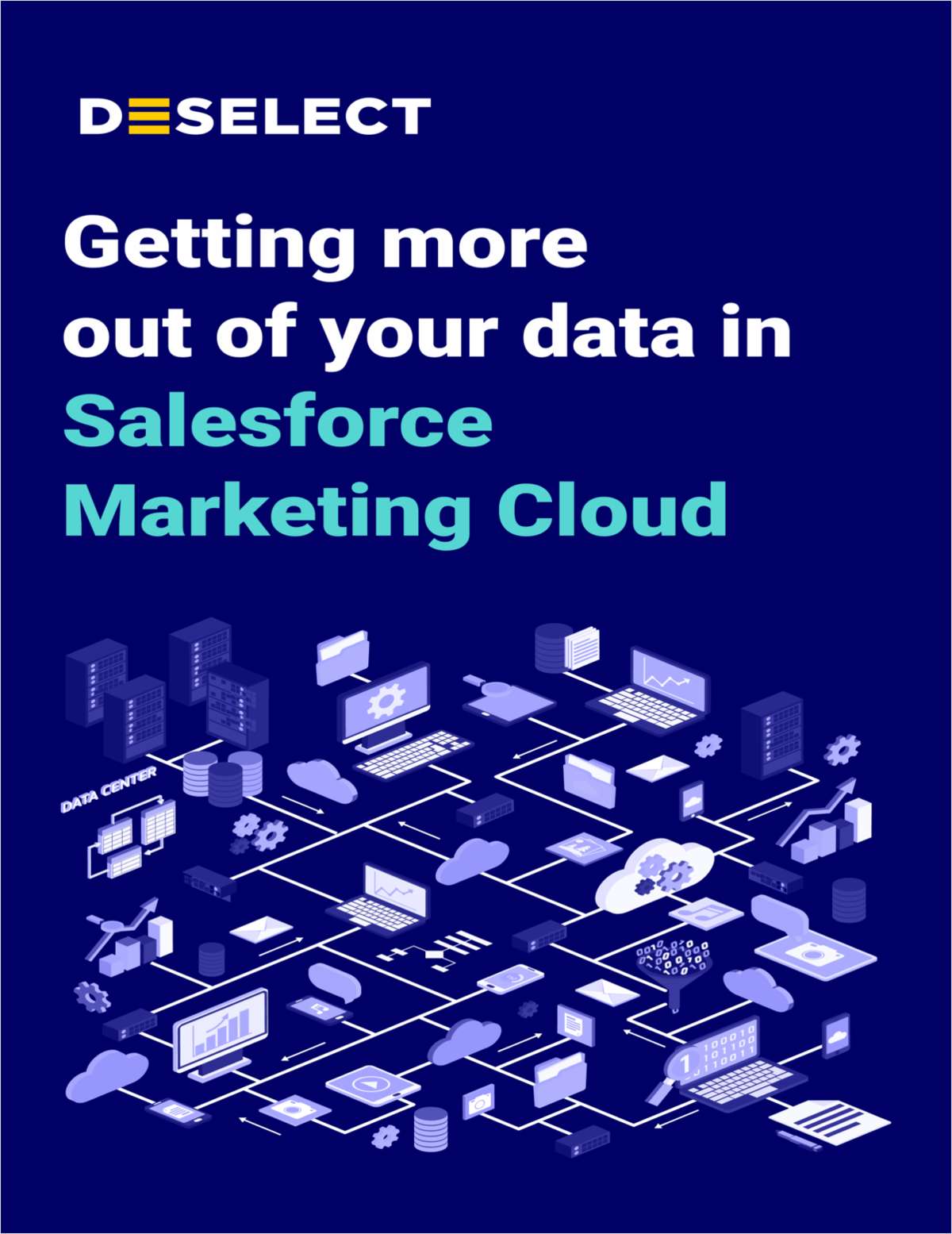 Getting more out of your data in Salesforce Marketing Cloud