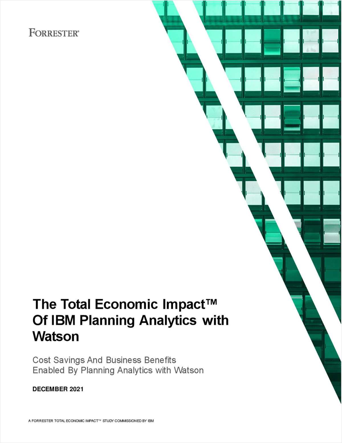 The Total Economic Impact™ of IBM Planning Analytics with Watson