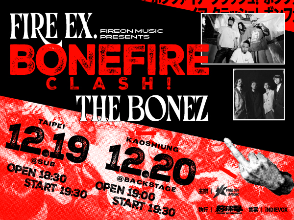 FIRE ON MUSIC PRESENTS：BonFire Clash！