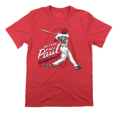 Better Call Paul Goldschmidt unisex tee