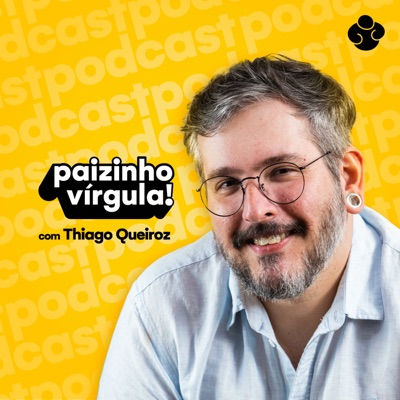 Paizinho, Vírgula! - Família e Infância:Abrace Podcasts