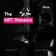 The NFT Pioneers