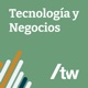 Tecnología y Negocios