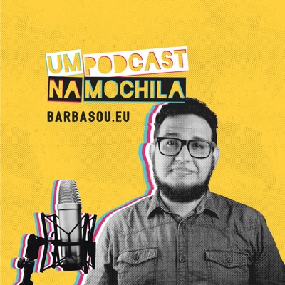 Um Podcast Na Mochila:Barba Sou Eu