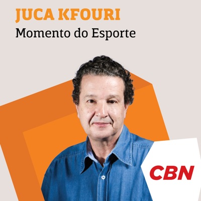 Momento do Esporte - Juca Kfouri:CBN