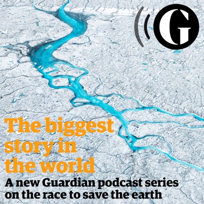 The biggest story in the world:The Guardian