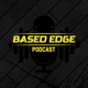 Based Edge Podcast