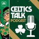 Celtics Talk